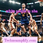 white people in nba