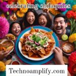 celebrating chilaquiles