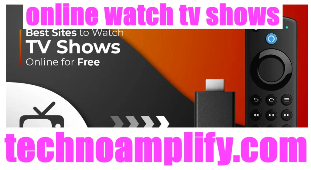 online watch tv shows